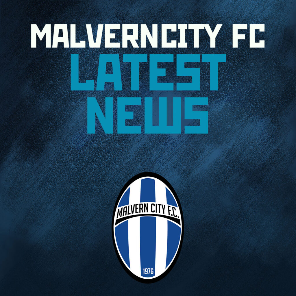 Malvern City FC latest news
